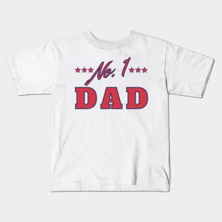 No 1 Dad. Funny Dad Life Quote. Kids T-Shirt